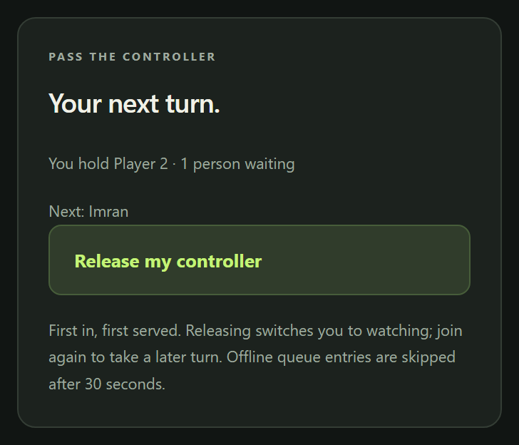 The Your next turn panel for a current player: status You hold Player 2, one person waiting, and a Release my controller button