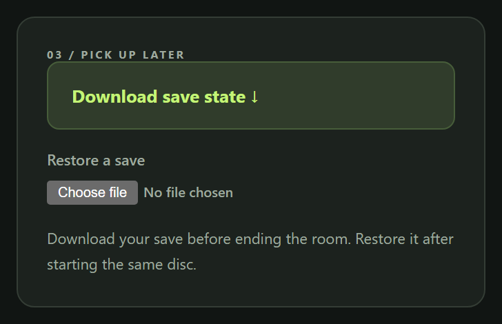 The Pick up later panel with a Download save state button and a Restore a save file picker